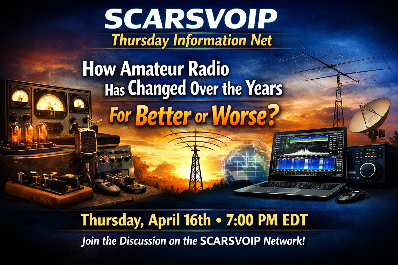 How Amateur Radio has Changed over The Years - For Better or Worse